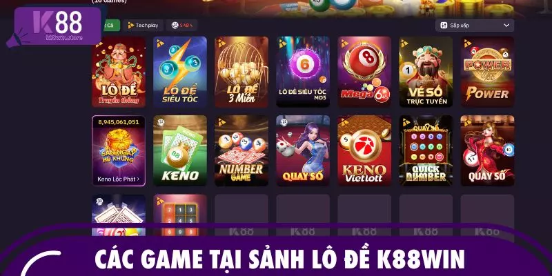 Các game tại sảnh lô đề K88WIN