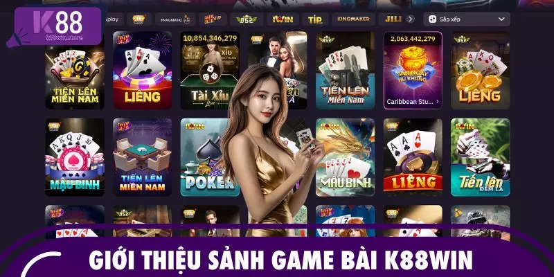 Giới thiệu sảnh game bài K88WIN