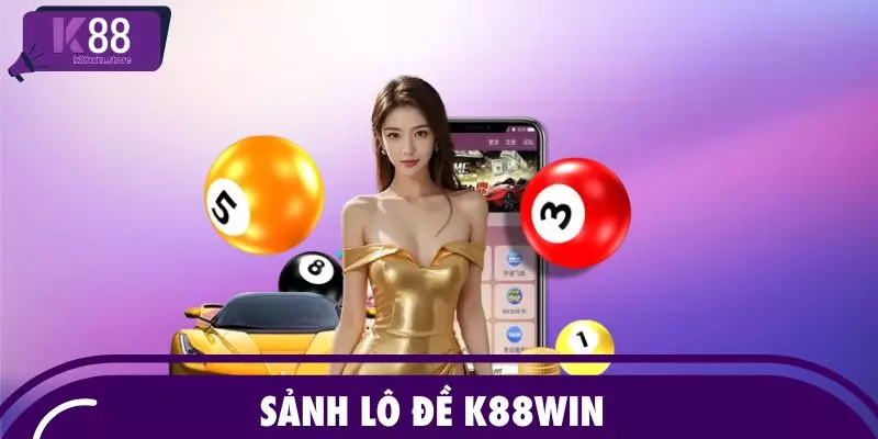 Sảnh lô đề K88WIN